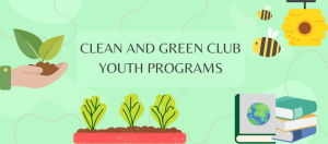 Extension announces Clean and Green Club Youth Programs